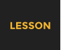 LESSON
