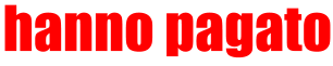 hanno pagato
