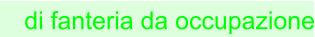 di fanteria da occupazione