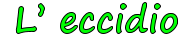 L’ eccidio