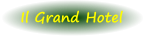 Il Grand Hotel