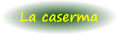 La caserma