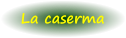 La caserma