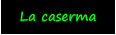 La caserma