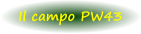 Il campo PW43