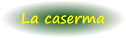 La caserma